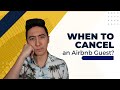 When should you cancel on an Airbnb guest?