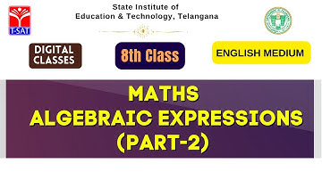 SIET 08th Class : MATHS (EM) - ALGEBRAIC EXPRESSIONS (PART-2) || T-SAT