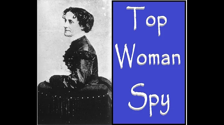 WOMAN SUPER SPY OF THE CIVIL WAR (Elizabeth Van Le...