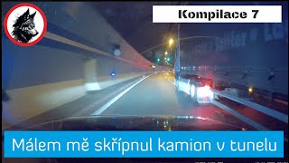 Kompilace č. 7 Málem mě skřípnul kamion v tunelu