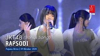 JKT48 - Rapsodi (Bonus Song) | Pajama Drive 19 Oktober 2025