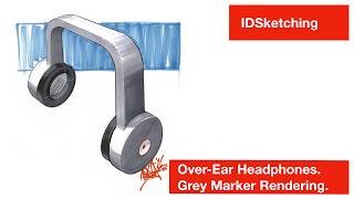 IDSketching: Over-Ear Headphones – Grey Marker Rendering