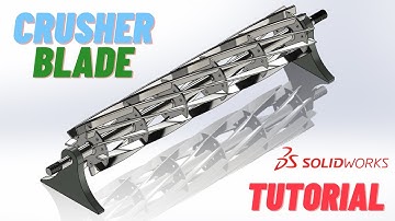 Solidworks Tutorial / How to make a Crusher blade ?