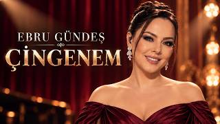 Ebru Gündeş – Çingenem | Turkish Music 2026