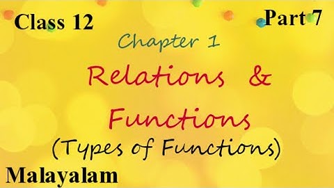 Plus two| maths|Relation and Functions|Types of Functions|Malayalam