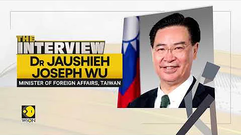 Taiwan FM Joseph Wu on India-Taiwan ties, relations with China to WION | Exclusive Interview - DayDayNews