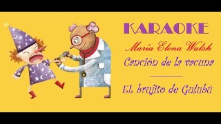 Karaoke Canción de la vacuna   El brujito de Gulubú   Maria Elena Walsh