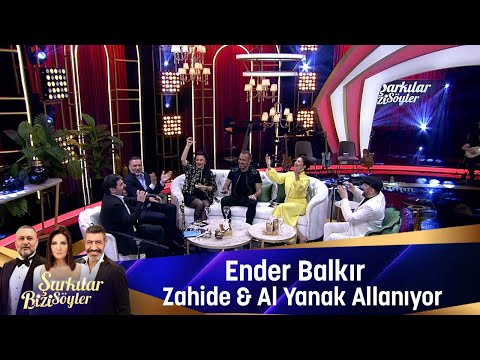 Ender Balkır - Zahide & Al Yanak Allanıyor