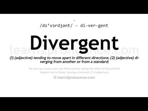 Произношение расходящийся | Определение Divergent