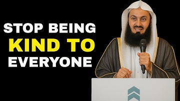 Stop Being Kind to Everyone - Islam Doesn