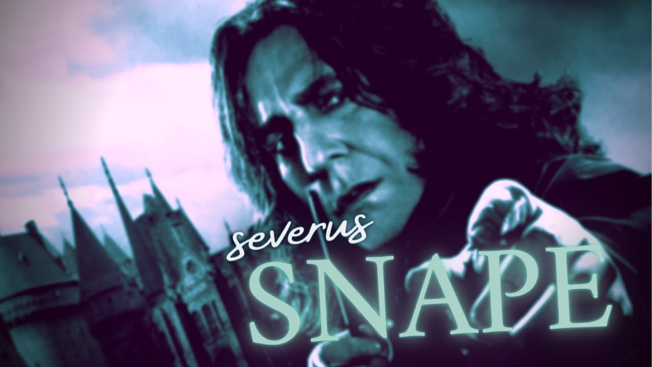 Severus Snape || bad guy