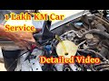 1 Lakh Km Car Service | Petrol Car | Major Service and Parts