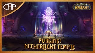 Purging! Netherlight Temple [WoW Funny Moments]