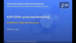 October 2023 ACIP Meeting - COVID-19 Vaccines, Pneumococcal & Influenza vaccines