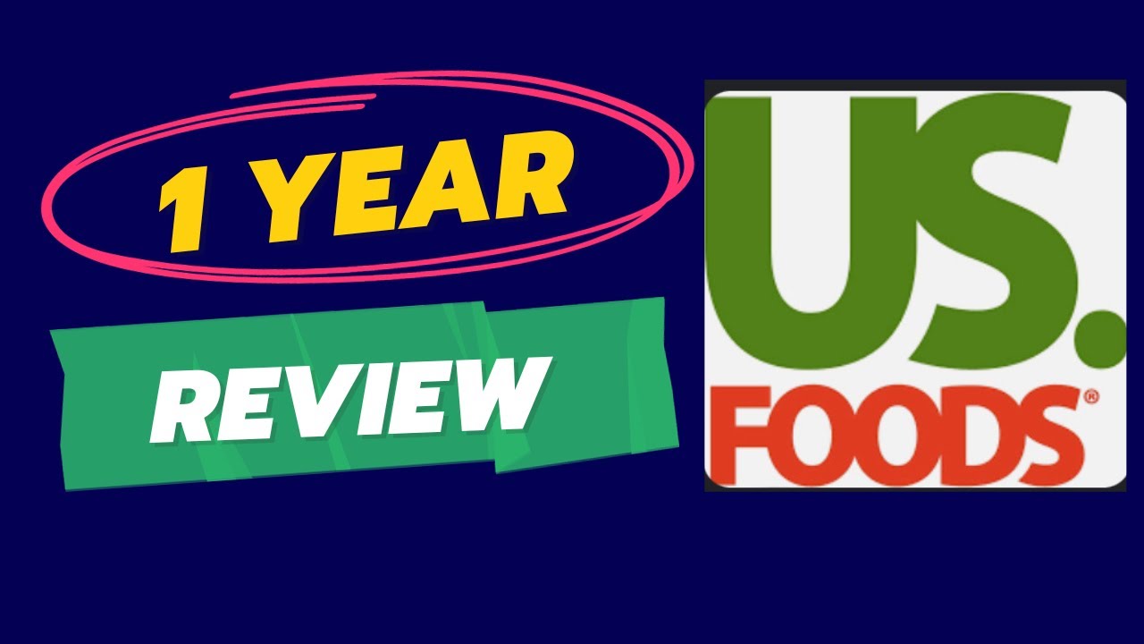 One year review at US Foods