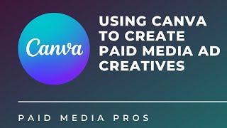 Canva Tutorial: Improve Your Ad Creative