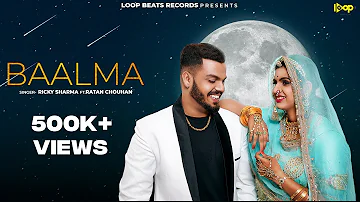 Baalma | Love Song | Ricky Sharma Ft Ratan Chouhan | Rawzeen | Rajasthani Song | Loop Beats Records