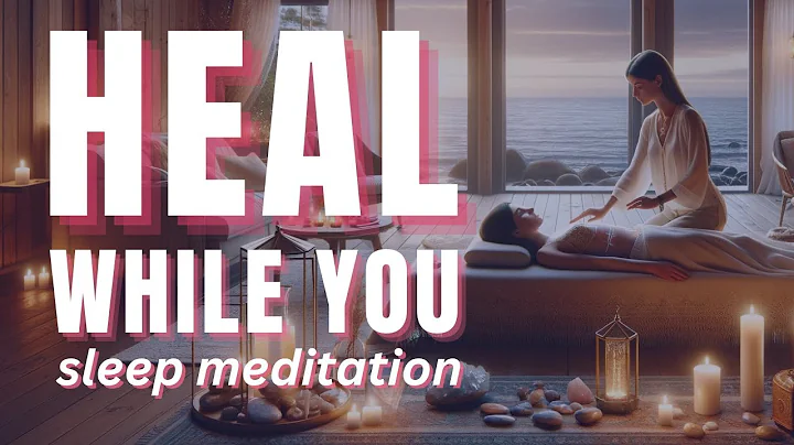 Heal Your Whole Body While You Sleep: Full Body De...
