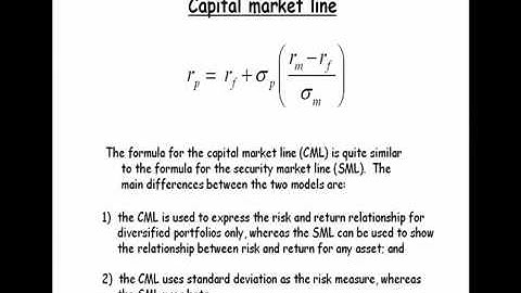 CAPM, SML, CML   Part I