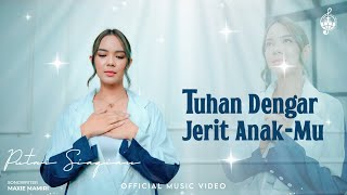 Tuhan Dengar Jerit AnakMu - Putri Siagian (Official Music Video)