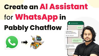 How to Create an AI Assistant for WhatsApp in Pabbly Chatflow