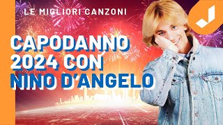 CAPODANNO 2024 con NINO D&#39;ANGELO - Canzoni per festeggiare