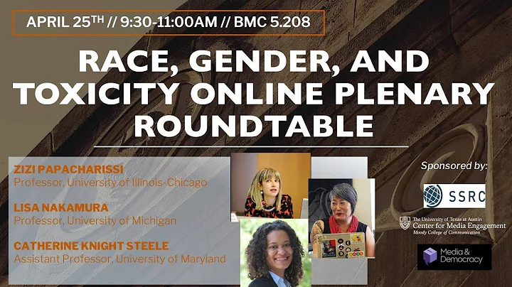 Race, Gender, and Toxicity Online Plenary Roundtable