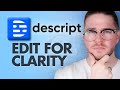 Descript Edit for Clarity Tutorial – Remove Filler Words with AI