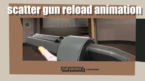 scatter gun reload animation remake (SFM)