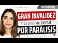 Pensión de GRAN INVALIDEZ por PARÁLISIS en la mitad del cuerpo