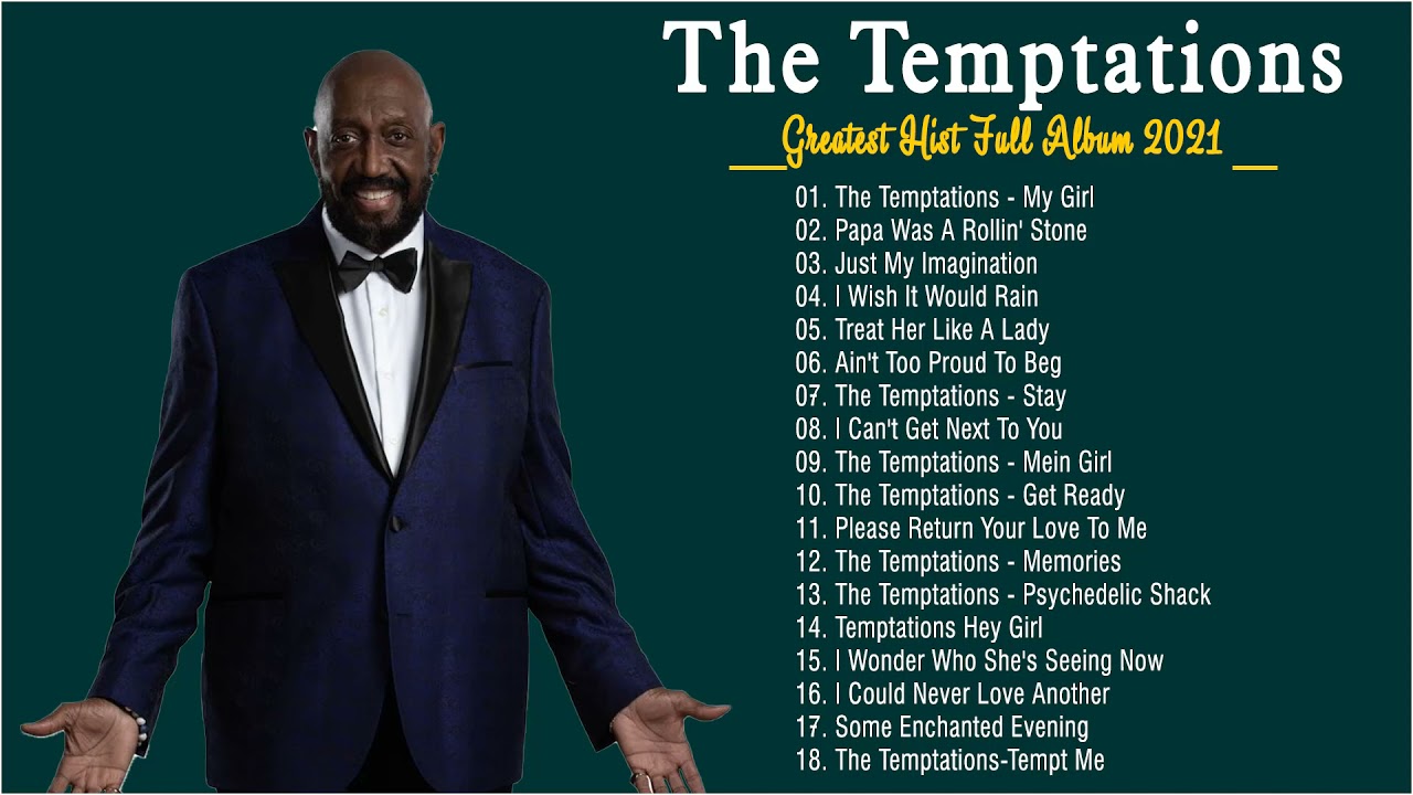 The Temptations Best Song Of Playlist The Temptations Greatest Hist The Temptations Best Song Of Playlist The Temptations Greatest Hist