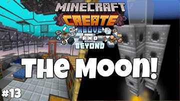 Minecraft Create Above and Beyond "The Moon" Episode 13