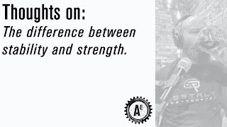 Celebrity Thoughts On: The difference between stability and strength Net Worth