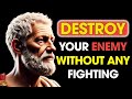 How to DESTROY Your ENEMY Without FIGHTING: 5 Powerful STRATEGIES You MUST Know | Stoic Philosophy