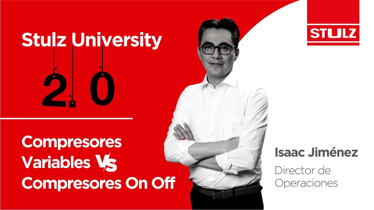Stulz University 2.0 #6_Compresores Variables vs. Compresores On Off ...