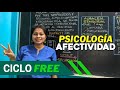 PSICOLOGÍA - Afectividad [Ciclo FREE]