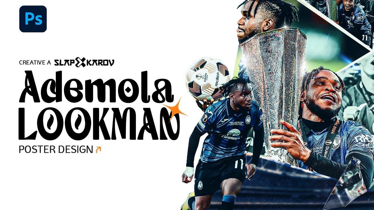 Ademola Lookman - Photoshop Poster Desıgn