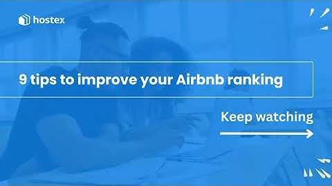 9 Tips to Boost Your Airbnb Ranking | Expert Property Management Insights