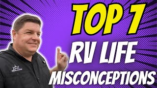 7 Biggest Misconceptions about Full Time RV Life by Millers in Motion 2,191 views 3 months ago 9 minutes, 43 seconds