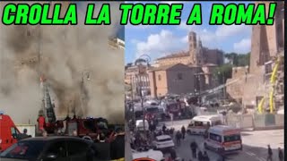Crolla La Torre Dei Conti A Roma Paura E Panico Nel Cuore Della Capitale