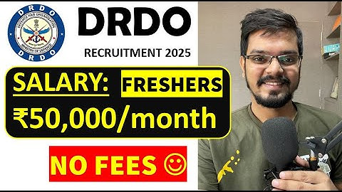 DRDO Recruitment 2025 | Freshers | NO FEES | CTC: ₹50,000 / Month | Latest Jobs 2025