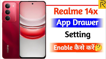realme 14x turn on app drawer setting | app drawer setting enable in realme 14x | realme