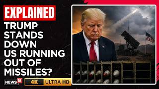 US Iran Latest News | Is A Missile Shortage Behind Trump's Pause in Iran Strikes? | 4K | N18G