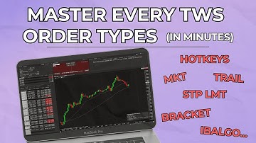 Order Types Explained in TWS: From Market to Advanced Algo Trading