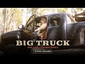 Big Truck - Dillon Carmichael (Official Visualizer)