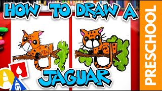 How To Draw A Jaguar - Letter J - Preschool