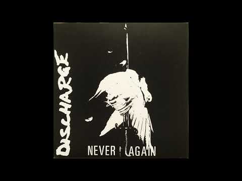 Discharge - Never Again
