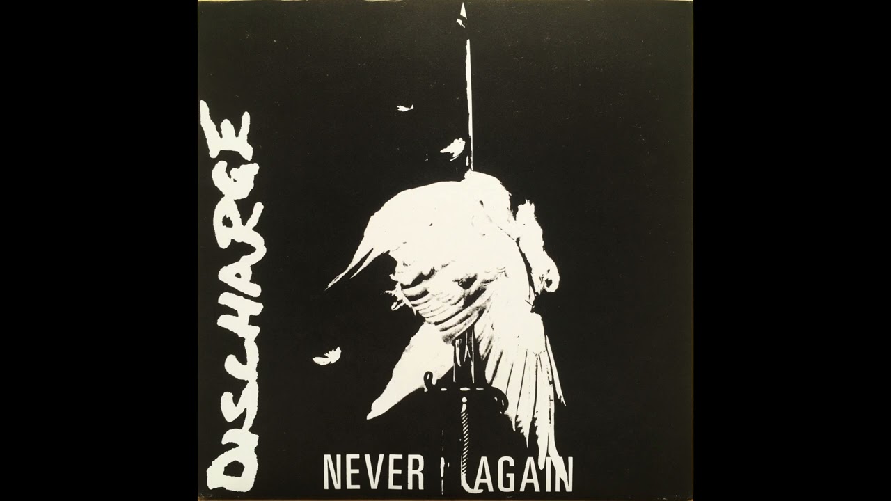DISCHARGE - Never Again 1981 Full EP