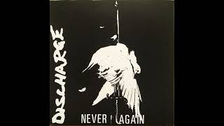 DISCHARGE - Never Again 1981 / Full EP
