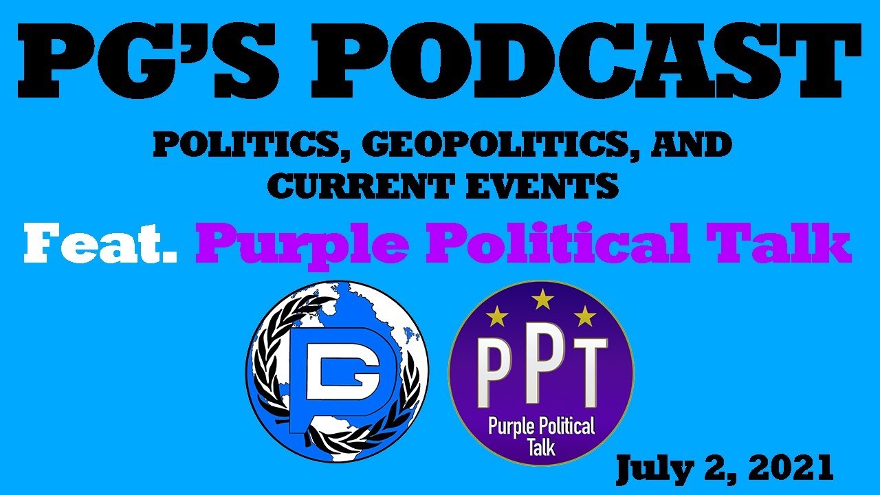 [Live] PG's Podcast | Discussion with Purple Political Talk!